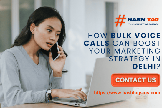 Bulk Voice Call Services Near You in Delhi